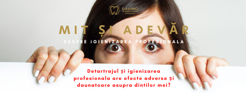 MIT SI ADEVARURI DEPSRE IGIENIZARE PROFESIONALA DAVINCI